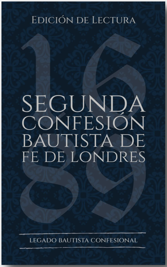 Portada de la Segunda Confesión Bautista de Fe de Londres de 1689, edición de lectura